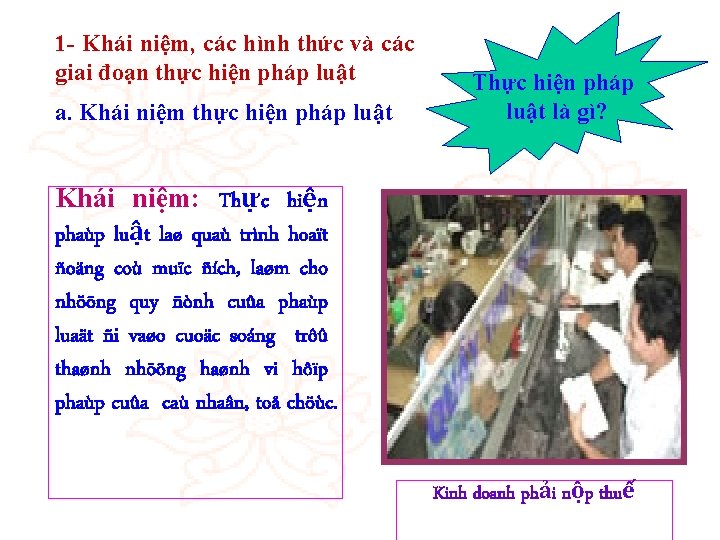 1 - Khái niệm, các hình thức và các giai đoạn thực hiện pháp