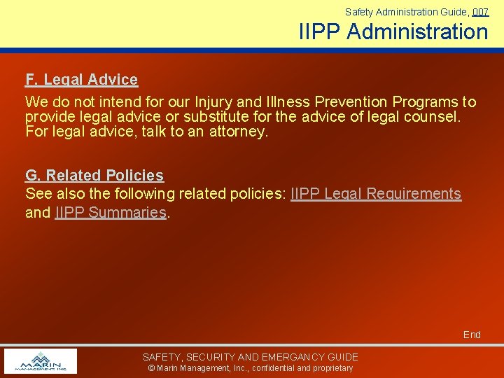 Safety Administration Guide, 007 IIPP Administration F. Legal Advice We do not intend for Safety Administration Guide, 007 IIPP Administration F. Legal Advice We do not intend for