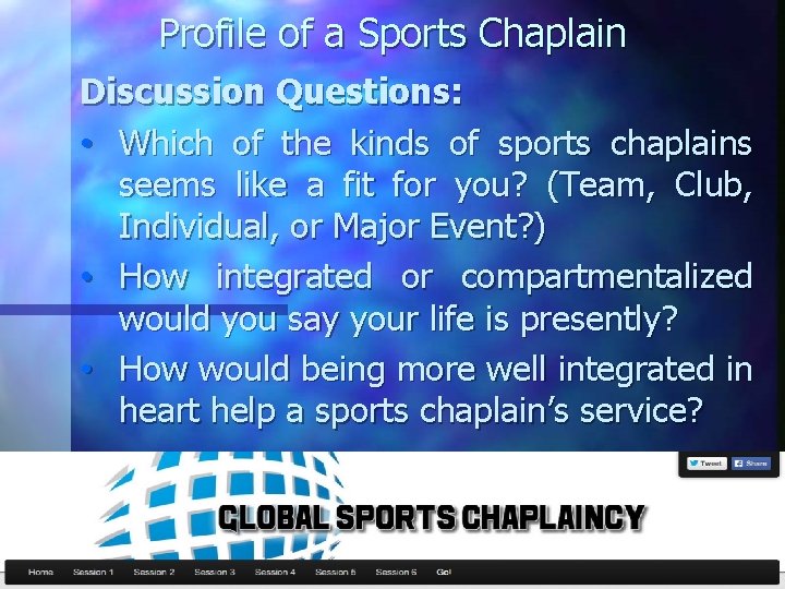 Profile of a Sports Chaplain Discussion Questions: • Which of the kinds of sports