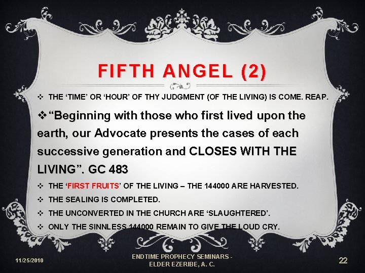 FIFTH ANGEL (2) v THE ‘TIME’ OR ‘HOUR’ OF THY JUDGMENT (OF THE LIVING)