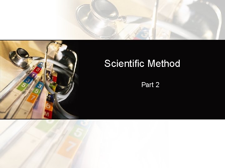 Scientific Method Part 2 