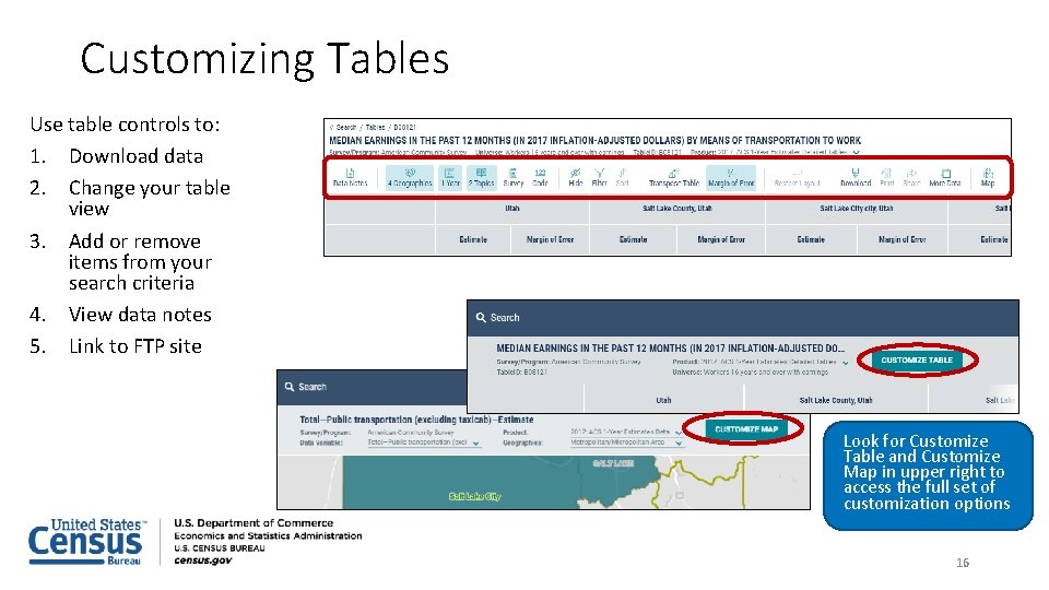 Customizing Tables Use table controls to: 1. Download data 2. Change your table view