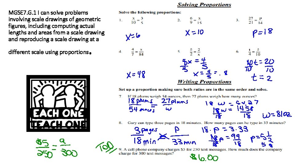 MGSE 7. G. 1 I can solve problems involving scale drawings of geometric figures,