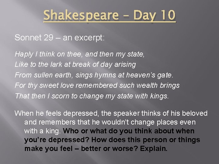 Shakespeare – Day 10 Sonnet 29 – an excerpt: Haply I think on thee,