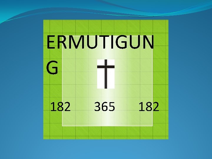 ERMUTIGUN G 182 365 182 