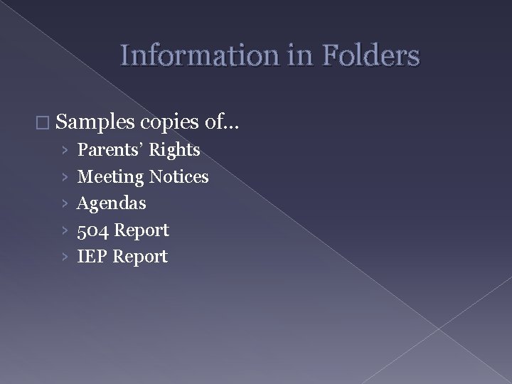 Information in Folders � Samples copies of… › › › Parents’ Rights Meeting Notices