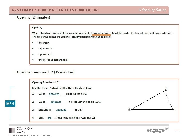 NYS COMMON CORE MATHEMATICS CURRICULUM © 2012 Common Core, Inc. All rights reserved. commoncore.