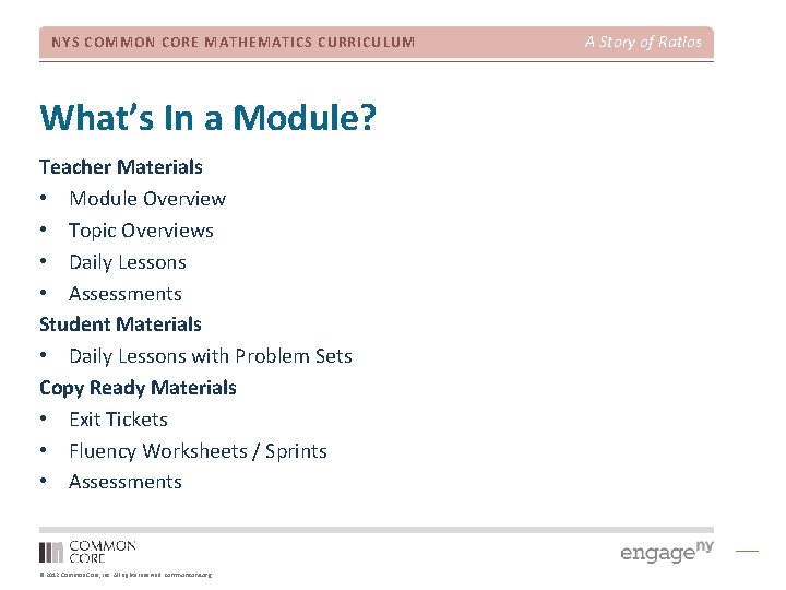 NYS COMMON CORE MATHEMATICS CURRICULUM What’s In a Module? Teacher Materials • Module Overview
