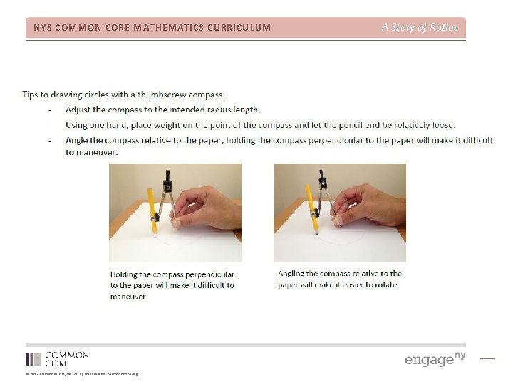 NYS COMMON CORE MATHEMATICS CURRICULUM © 2012 Common Core, Inc. All rights reserved. commoncore.