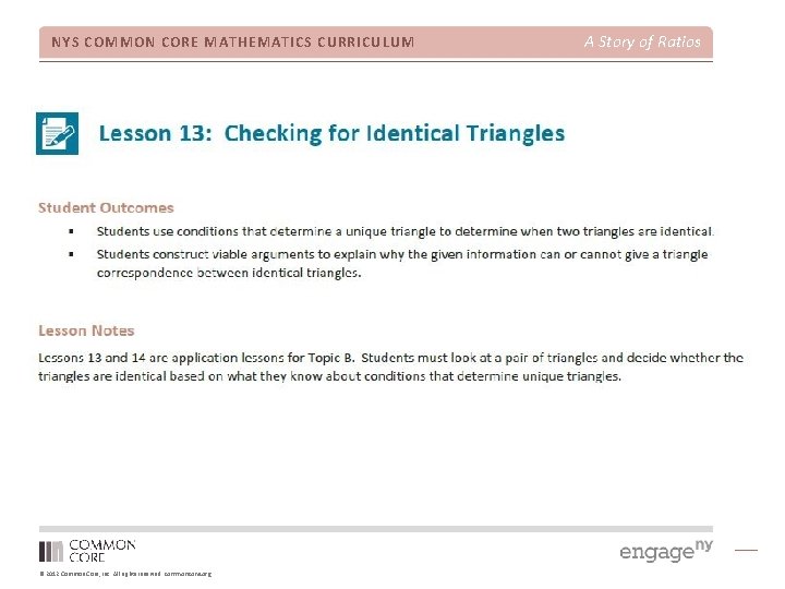 NYS COMMON CORE MATHEMATICS CURRICULUM © 2012 Common Core, Inc. All rights reserved. commoncore.