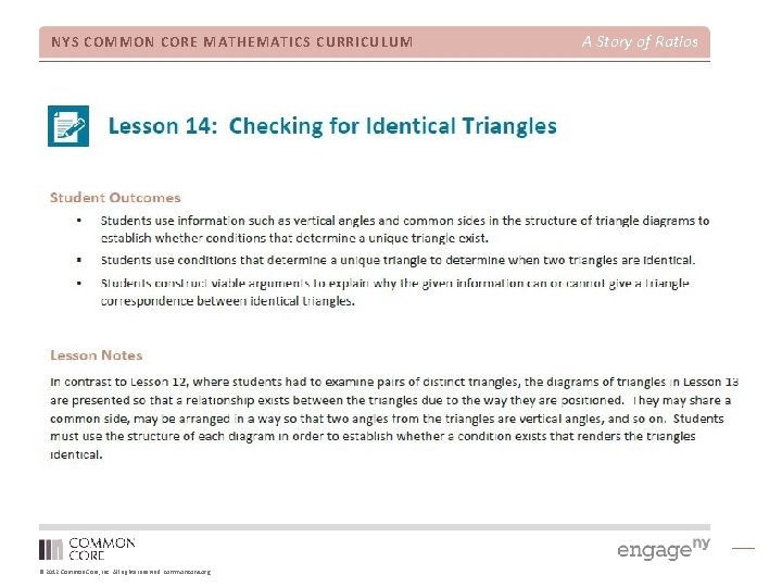 NYS COMMON CORE MATHEMATICS CURRICULUM © 2012 Common Core, Inc. All rights reserved. commoncore.