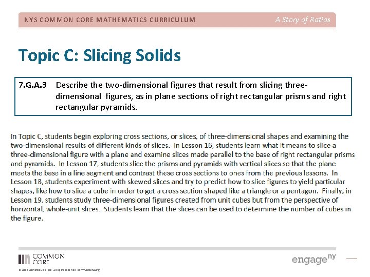 NYS COMMON CORE MATHEMATICS CURRICULUM A Story of Ratios Topic C: Slicing Solids 7.
