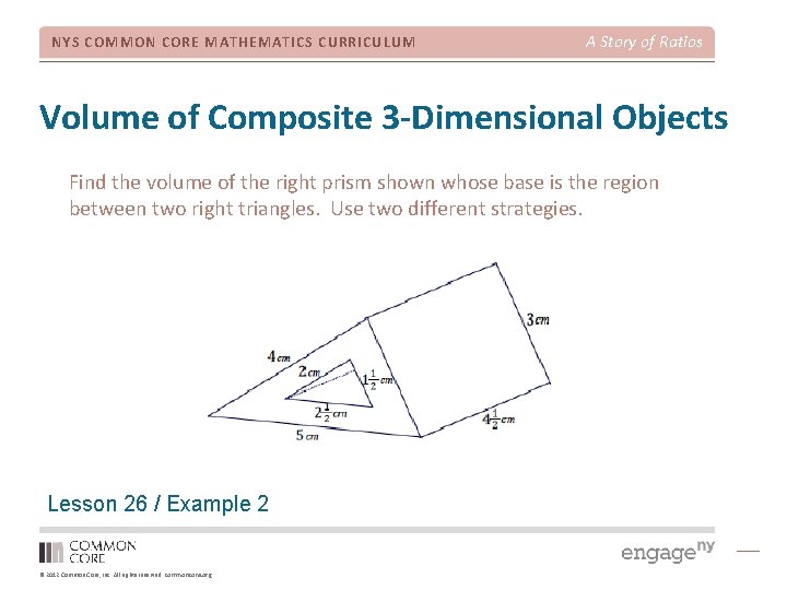NYS COMMON CORE MATHEMATICS CURRICULUM A Story of Ratios Volume of Composite 3 -Dimensional