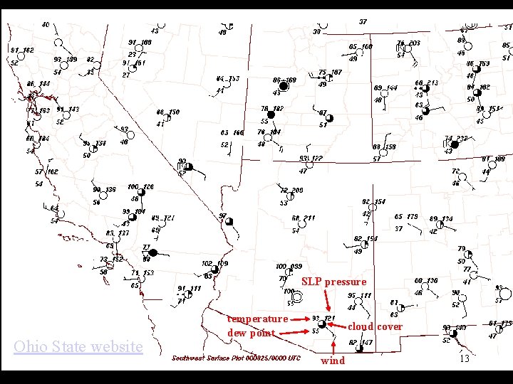 SLP pressure Ohio State website temperature dew point cloud cover wind 13 