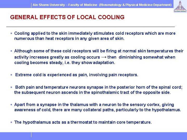 Ain Shams University – Faculty of Medicine (Rheumatology & Physical Medicine Department) GENERAL EFFECTS