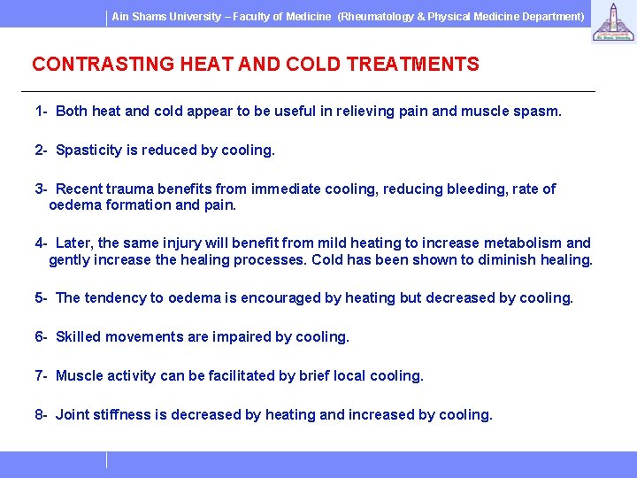 Ain Shams University – Faculty of Medicine (Rheumatology & Physical Medicine Department) CONTRASTING HEAT