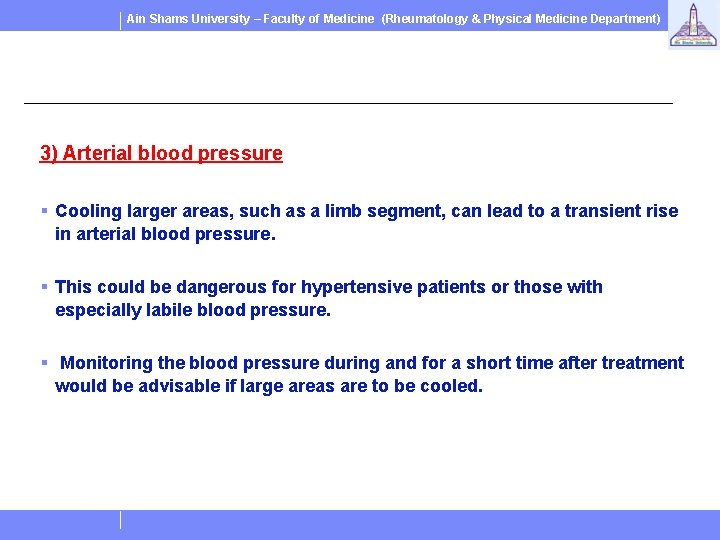 Ain Shams University – Faculty of Medicine (Rheumatology & Physical Medicine Department) 3) Arterial