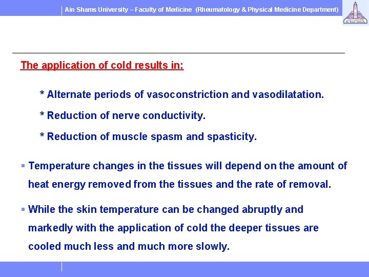 Ain Shams University – Faculty of Medicine (Rheumatology & Physical Medicine Department) The application