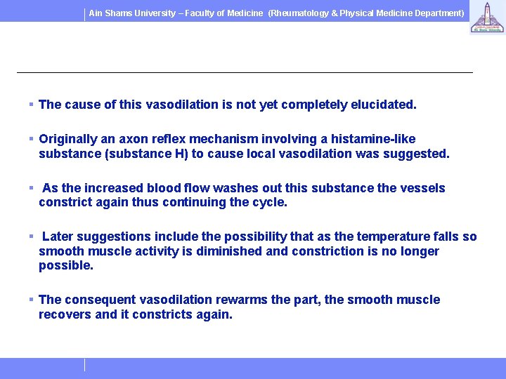 Ain Shams University – Faculty of Medicine (Rheumatology & Physical Medicine Department) § The