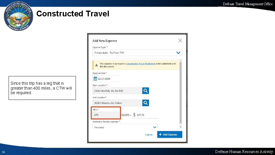 Defense Travel Management Office Constructed Travel Since this trip has a leg that is