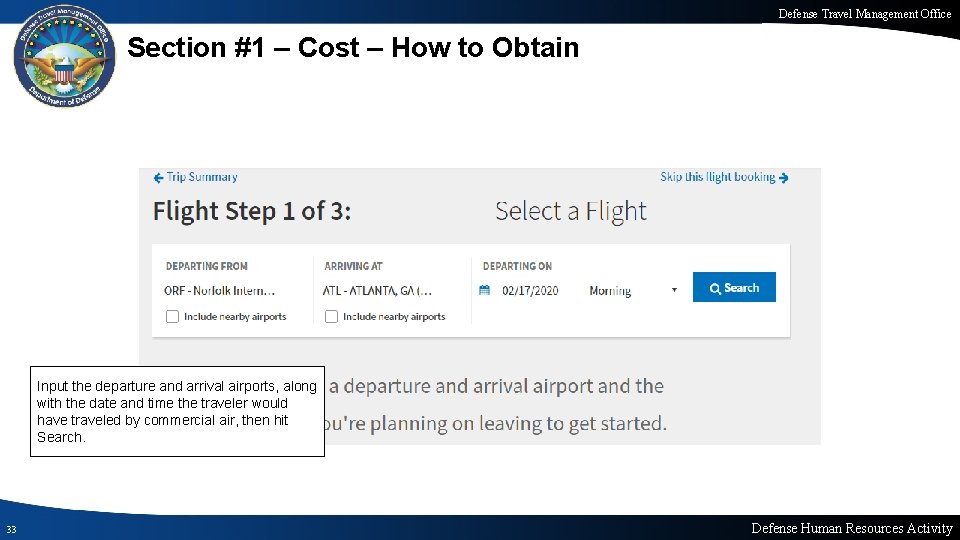 Defense Travel Management Office Section #1 – Cost – How to Obtain Input the