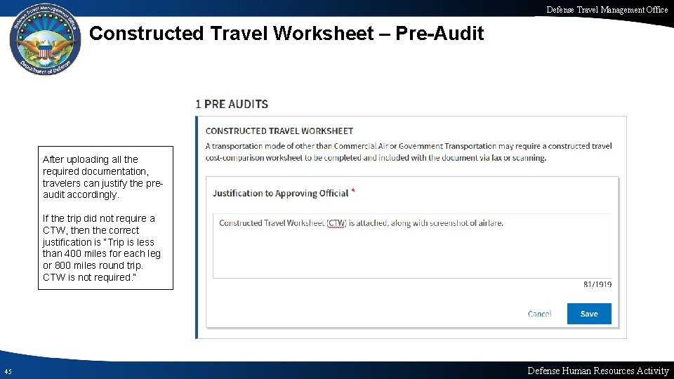 Defense Travel Management Office Constructed Travel Worksheet – Pre-Audit After uploading all the required