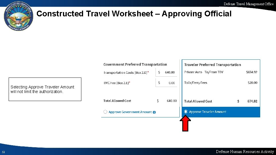 Defense Travel Management Office Constructed Travel Worksheet – Approving Official Selecting Approve Traveler Amount
