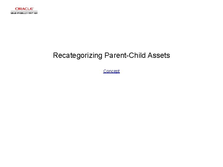 Recategorizing Parent-Child Assets Concept 