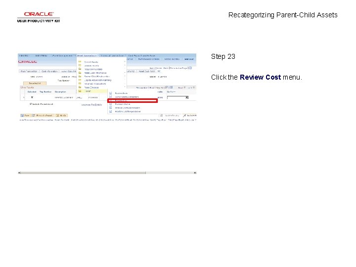 Recategorizing Parent-Child Assets Step 23 Click the Review Cost menu. 