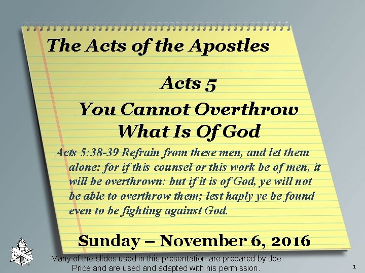The Acts of the Apostles Acts 5 You Cannot Overthrow What Is Of God
