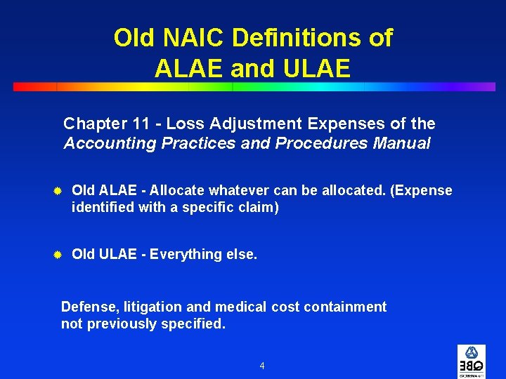Old NAIC Definitions of ALAE and ULAE Chapter 11 - Loss Adjustment Expenses of