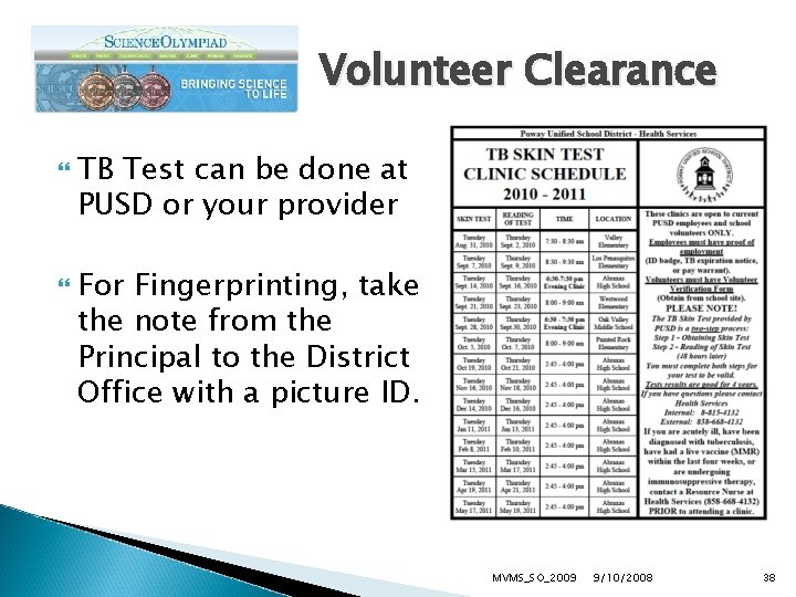 Volunteer Clearance TB Test can be done at PUSD or your provider For Fingerprinting,