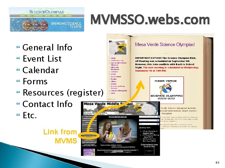 MVMSSO. webs. com General Info Event List Calendar Forms Resources (register) Contact Info Etc.