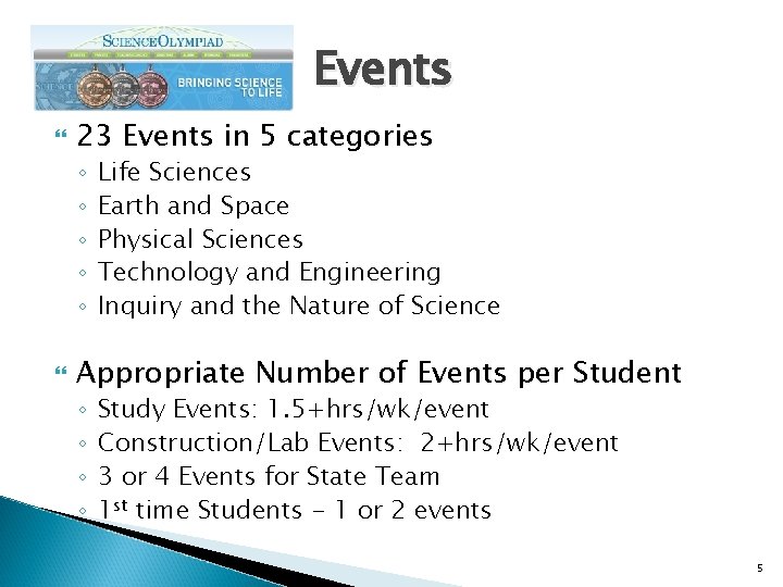 Events 23 Events in 5 categories ◦ ◦ ◦ Life Sciences Earth and Space
