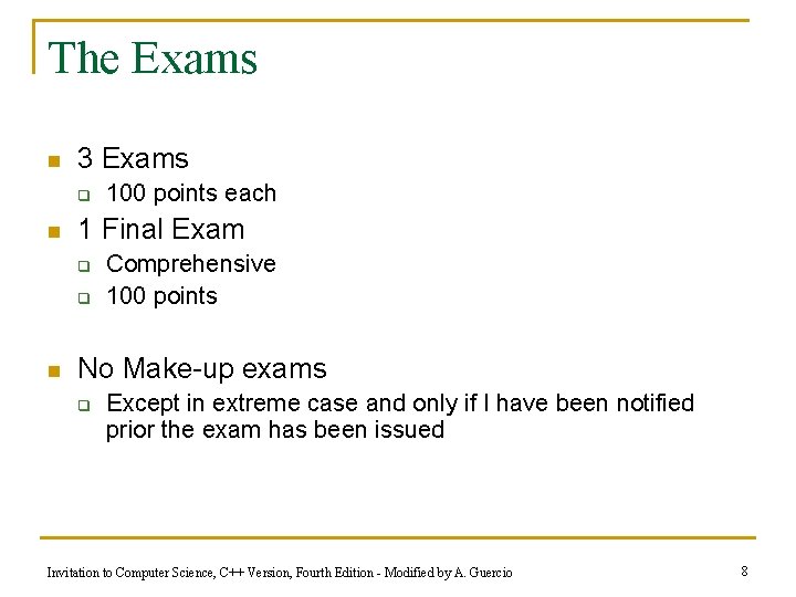 The Exams n 3 Exams q n 1 Final Exam q q n 100