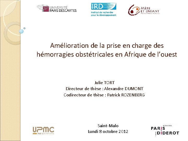 Amélioration de la prise en charge des hémorragies obstétricales en Afrique de l’ouest Julie