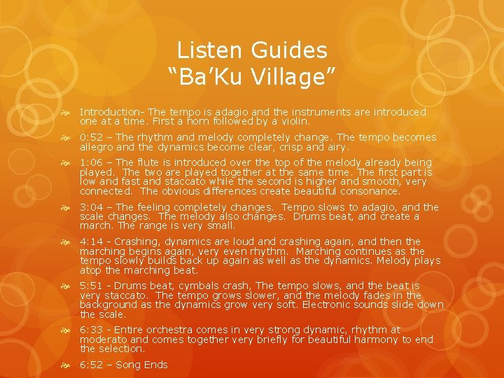 Listen Guides “Ba’Ku Village” Introduction- The tempo is adagio and the instruments are introduced