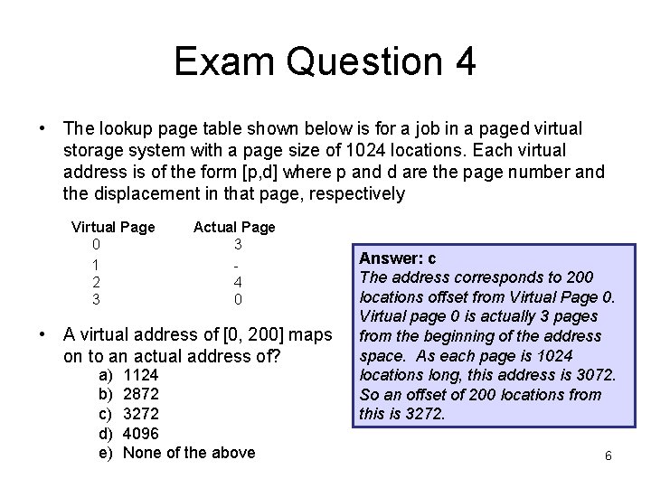 Exam Question 4 • The lookup page table shown below is for a job Exam Question 4 • The lookup page table shown below is for a job