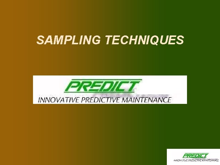 SAMPLING TECHNIQUES 