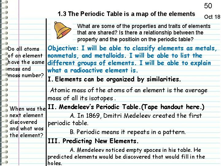 50 1. 3 The Periodic Table is a map of the elements Oct 18 50 1. 3 The Periodic Table is a map of the elements Oct 18