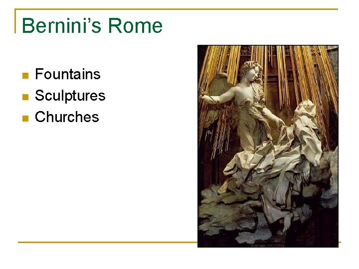 Bernini’s Rome n n n Fountains Sculptures Churches 