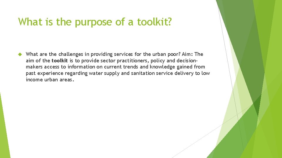 What is the purpose of a toolkit? What are the challenges in providing services