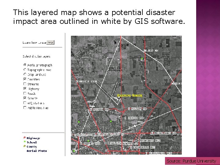 This layered map shows a potential disaster impact area outlined in white by GIS