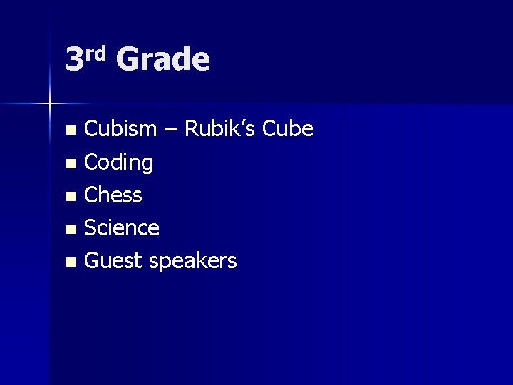 3 rd Grade Cubism – Rubik’s Cube n Coding n Chess n Science n