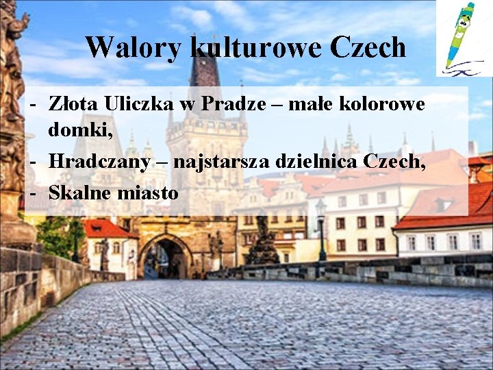 Walory kulturowe Czech - Złota Uliczka w Pradze – małe kolorowe domki, - Hradczany