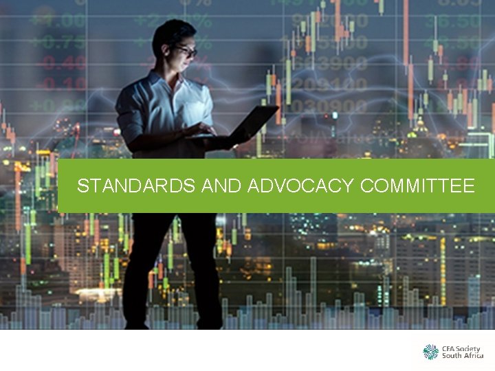 STANDARDS AND ADVOCACY COMMITTEE 1 