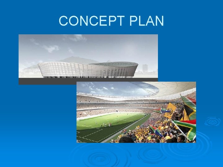 CONCEPT PLAN CONCEPT PLAN