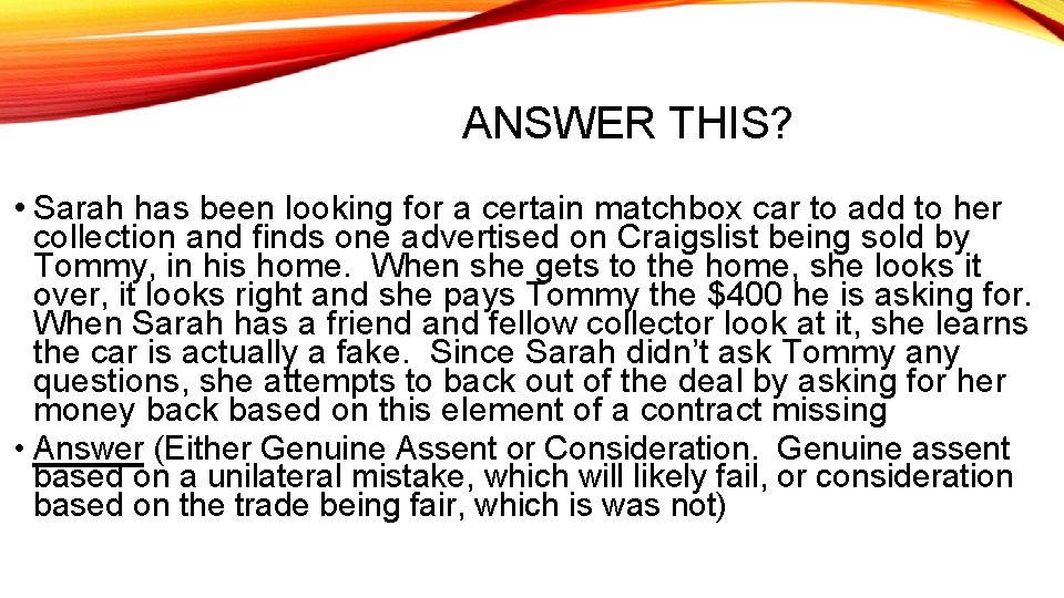 ANSWER THIS? • Sarah has been looking for a certain matchbox car to add