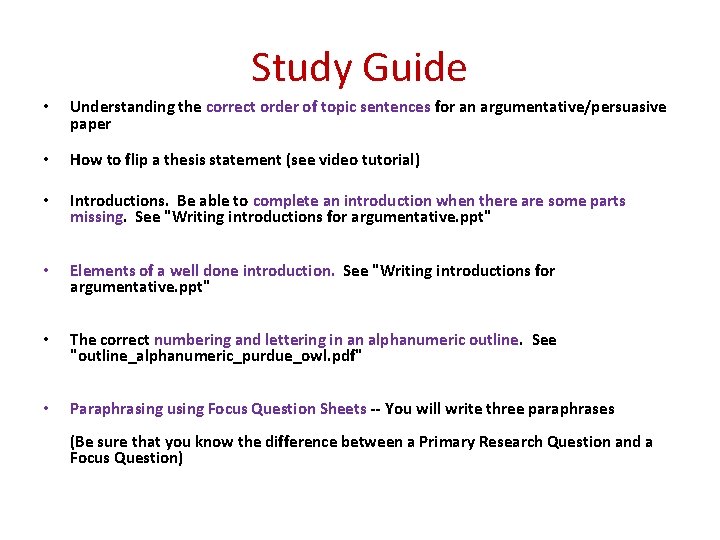 Study Guide • Understanding the correct order of topic sentences for an argumentative/persuasive paper