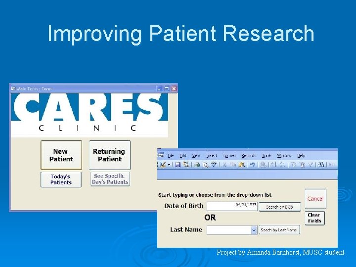 Improving Patient Research Project by Amanda Barnhorst, MUSC student 